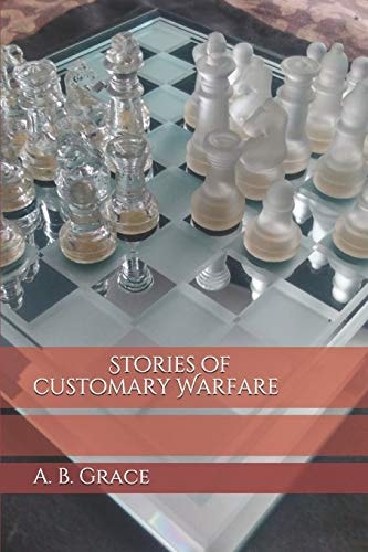 Stories of Customary Warfare