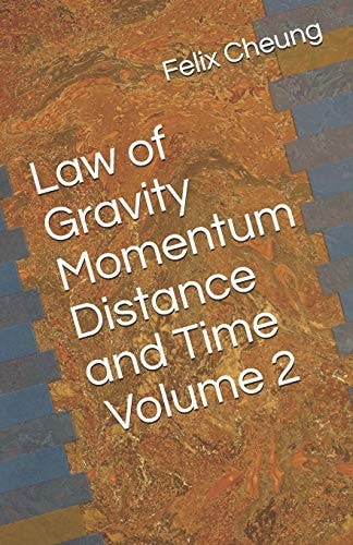 Law of Gravity Momentum Distance and Time