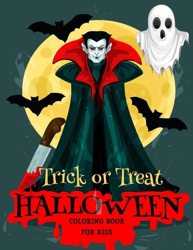 Trick Or Treat Halloween Coloring Book For Kids With Bonus Activity Pages, Halloween Gifts