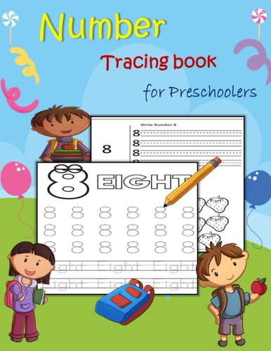 NUMBER TRACING BOOK FOR PRESCHOOLERS Trace Numbers Practice Workbook for Preschoolers,... Kindergarten and Kids Ages 3-5