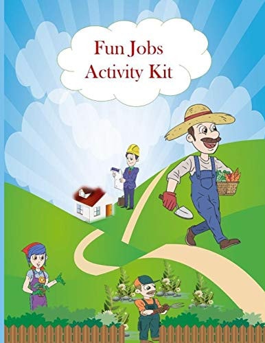 Fun Jobs Activity Kit On 54 Pages, (Size, 8.5 in × 11), (Ages 7 - 8) Dot to Dot(11), I Want to Be(28), Match the Word to Picture(28), Name of Job(27), Thick (√) the Correct Answer(28), Trace(28), Unscramble the Word (28).5 Sets of Fun Jobs Word Search Puz