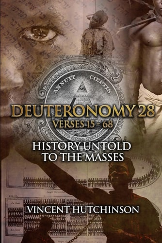 Deuteronomy 28 15-68: History Untold To The Masses