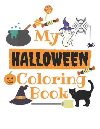 My Halloween Coloring Book Coloring Numbers, Letters, Shapes, and Animals, Halloween Coloring Activity Book for Age 1-5, Kindergarten & Preschool Halloween Coloring Book, Tracing Practice, Trick Or Treat, Coloring Book for Kids,