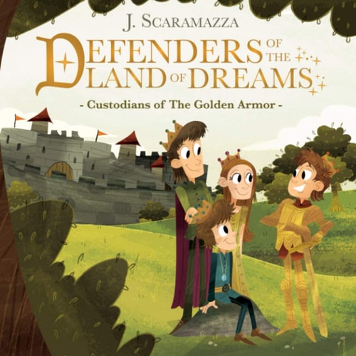 Defenders of The Land of Dreams Custodians of The Golden Armor