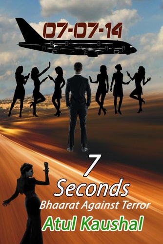 7 Seconds Bhaarat Against Terror