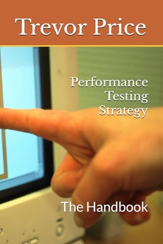 Performance Testing Strategy The Handbook