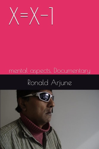 X=x-1 Mental Aspects, Documentary