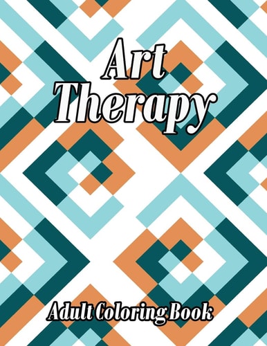 Art Therapy Adult Coloring Book Relieve Stress and Anxiety with Coloring Books for Adults Relaxation