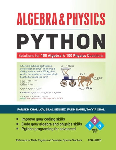 ALGEBRA and PHYSICS - PYTHON Python Solutions for 100 Algebra and 100 Physics Questions *
