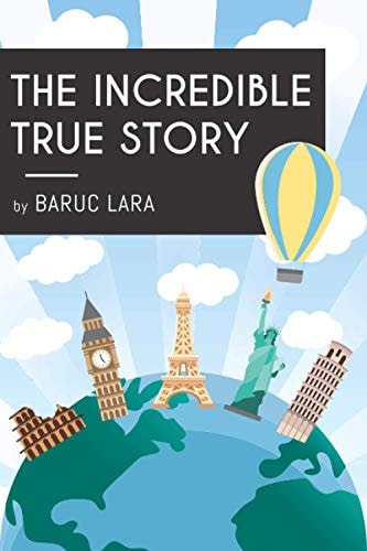 The Incredible True Story