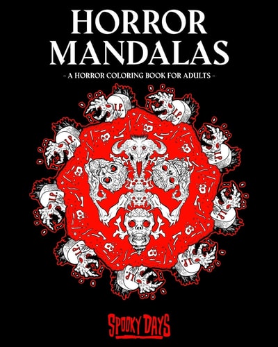 Horror Mandalas A Horror Coloring Book for Adults.
