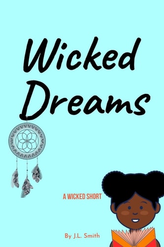 Wicked Dreams A Wicked Short