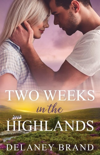 Two Weeks in the Highlands