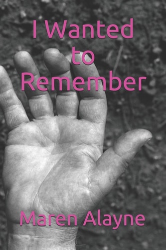 I Wanted to Remember