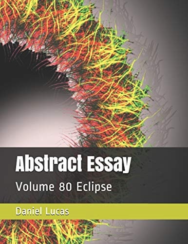 Abstract Essay Volume 80 Eclipse