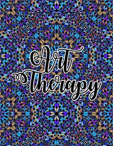 Art Therapy Relieve Stress and Anxiety with Coloring Books for Adults Relaxation