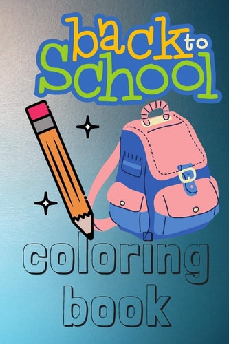 Back to School Coloring Book 6*9inch Coloring Book