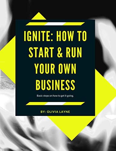 Ignite How to Start & Run Your Business