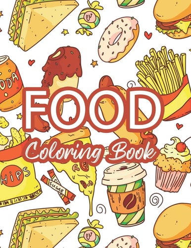 Food Coloring Book Food Coloring And Activity Adventure Book For Children, Illustrations Of Food To Color With Trace Activities