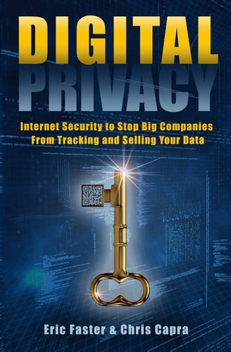 Digital Privacy Internet Security to Stop Big Companies from Tracking and Selling Your Data