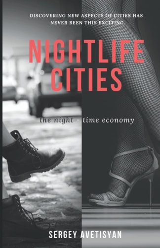 Nightlife Cities The Night-time Economy