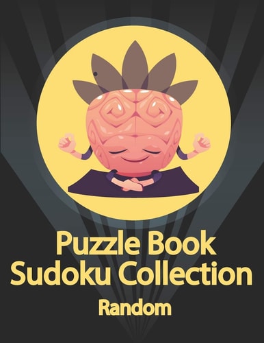 Puzzle Book, Sudoku Collection Random Sudoku Puzzles With Solutions At The Back. Puzzle Book for Adults- Entertaining Game To Keep Your Brain Active