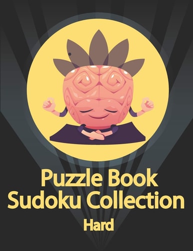 Puzzle Book, Sudoku Collection Hard Sudoku Puzzles With Solutions At The Back. Puzzle Book for Adults- Entertaining Game To Keep Your Brain Active