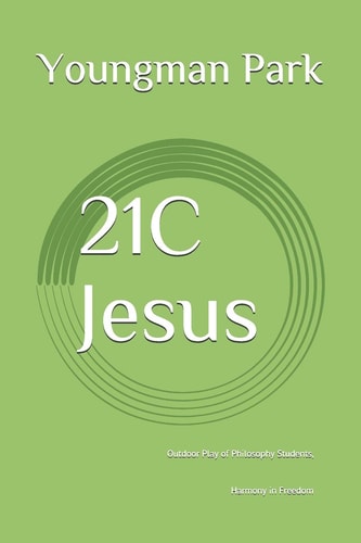 21C Jesus Outdoor Play of Philosophy Students, Harmony in Freedom