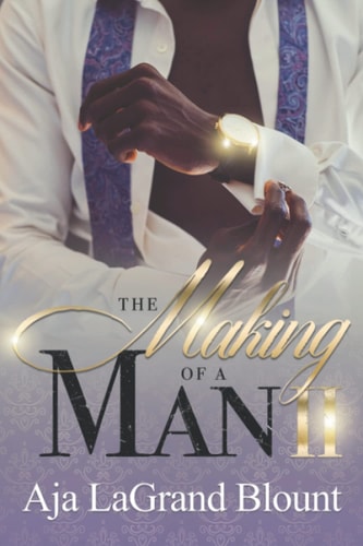MAKING OF A MAN II.