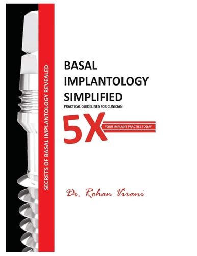 Basal Implantology Simplified 5x YOUR IMPLANT PRACTISE
