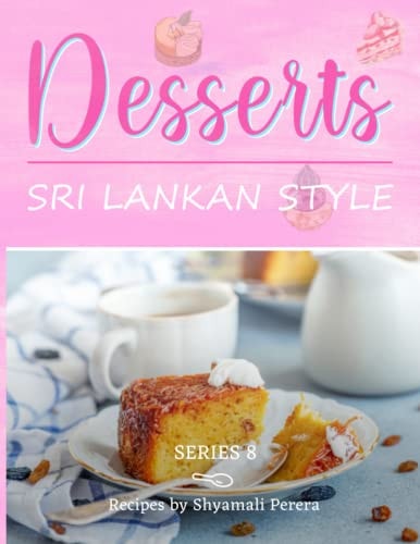 Desserts Sri Lankan Style