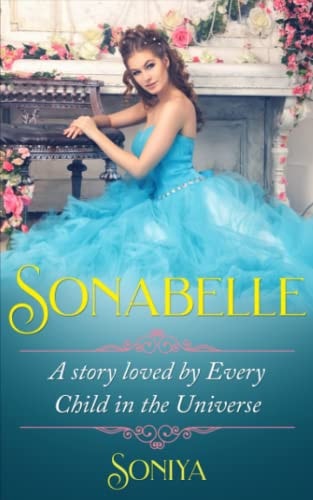 SONABELLE A Story Loved by Every Child in the Universe