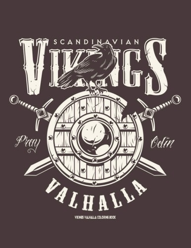 Vikings Valhalla Coloring Book Valhalla Coloring Book for Vikings Lovers Adults . Best Gift for Halloween