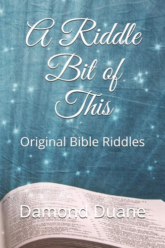A Riddle Bit of This Original Bible Riddles