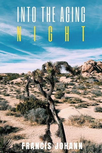 Into the Aging Night