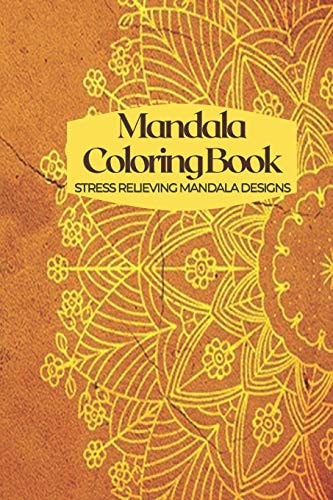 Mandala Coloring Book Stress Relieving Mandala Designs
