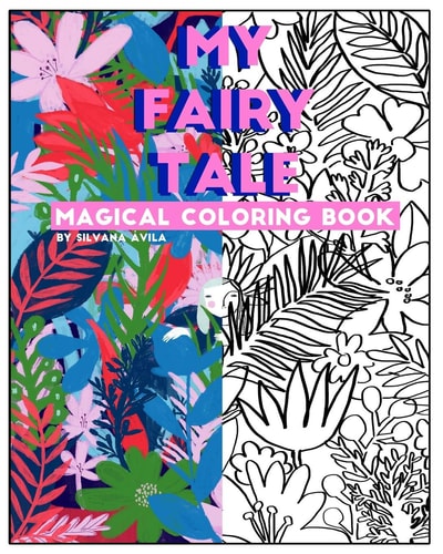 My Fairy Tale Magical Coloring Book.