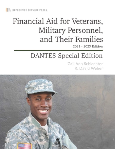 Financial Aid for Veterans, Military Personnel, and Their Families 2021-23 Edition