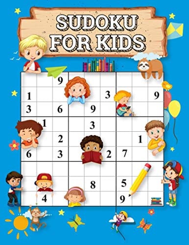 Sudoku for Kids 180 Sudoku Puzzles for Children 8 to 12 with Solutions(improving Memory and Logical Thinking)-Large Print
