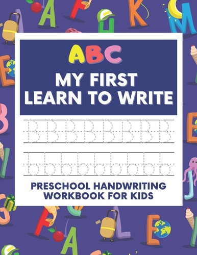 ABC My First Learn To Write Preschool Handwriting Workbook For Kids, Line Tracing Practice Alphabet, Letters And Sight Words, For Toddlers