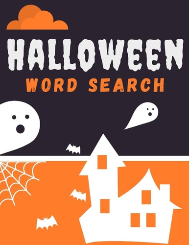 Halloween Word Search Spooky and Funny Workbook Perfect for Gift and To Improve Your Logic Skills
