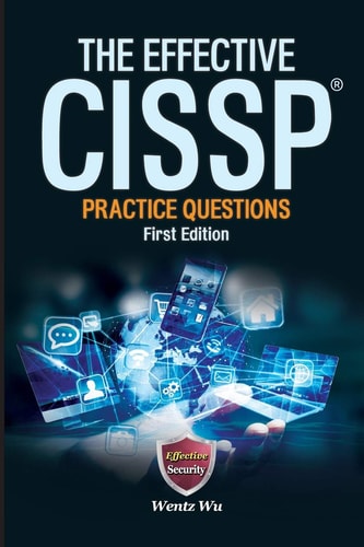 The Effective CISSP Practice Questions