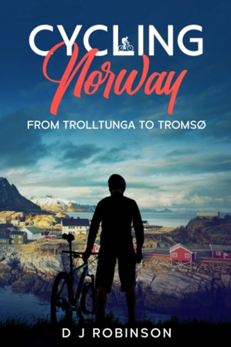Cycling Norway From Trolltunga to Tromsø