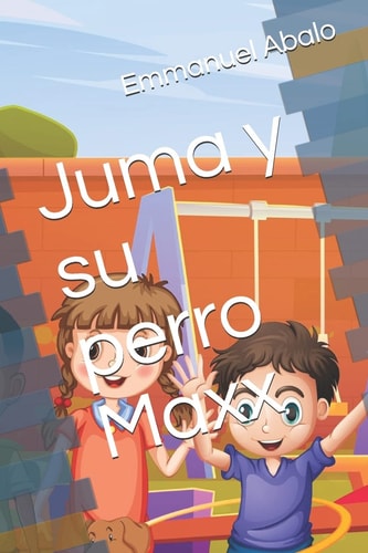 Juma Y Su Perro Maxx