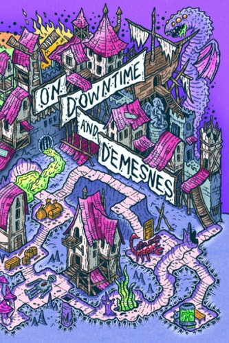 On Downtime and Demesnes
