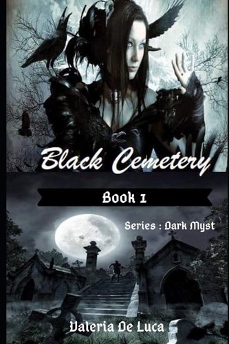 Black Cemetery Series: Dark Myst (Book1)
