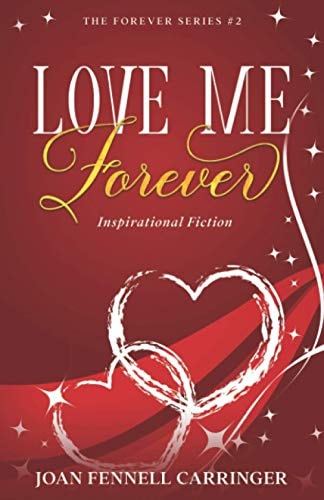 Love Me Forever Inspirational Fiction