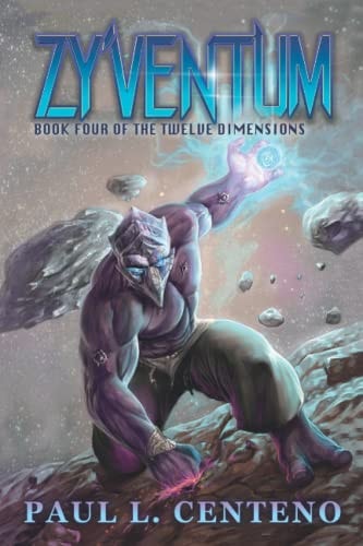 Zy'ventum Book Four of the Twelve Dimensions