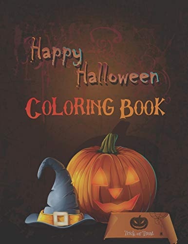 Happy Halloween Coloring Book 50 Unique Coloring Pages With Creepy and Frightful Pumpkin Monster Witch Black Cats Spooky Exclusive Images For Girls Boys And Toddlers Awesome Gifts for the Best Holiday Halloween