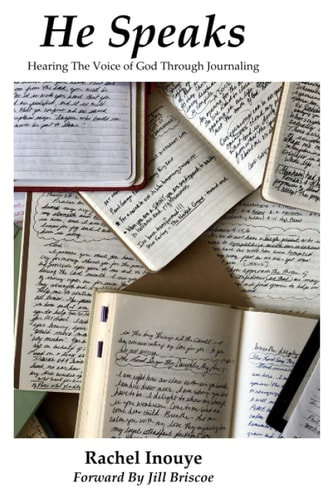 He Speaks Hearing The Voice of God Through Journaling